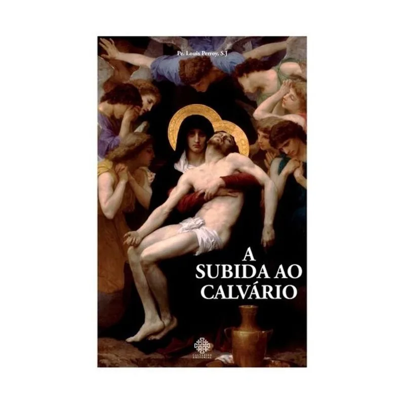 A SUBIDA AO CALVÁRIO