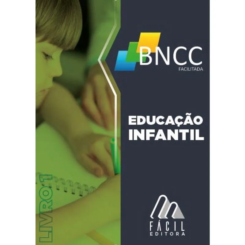 Bncc Facilitada Educação Infantil