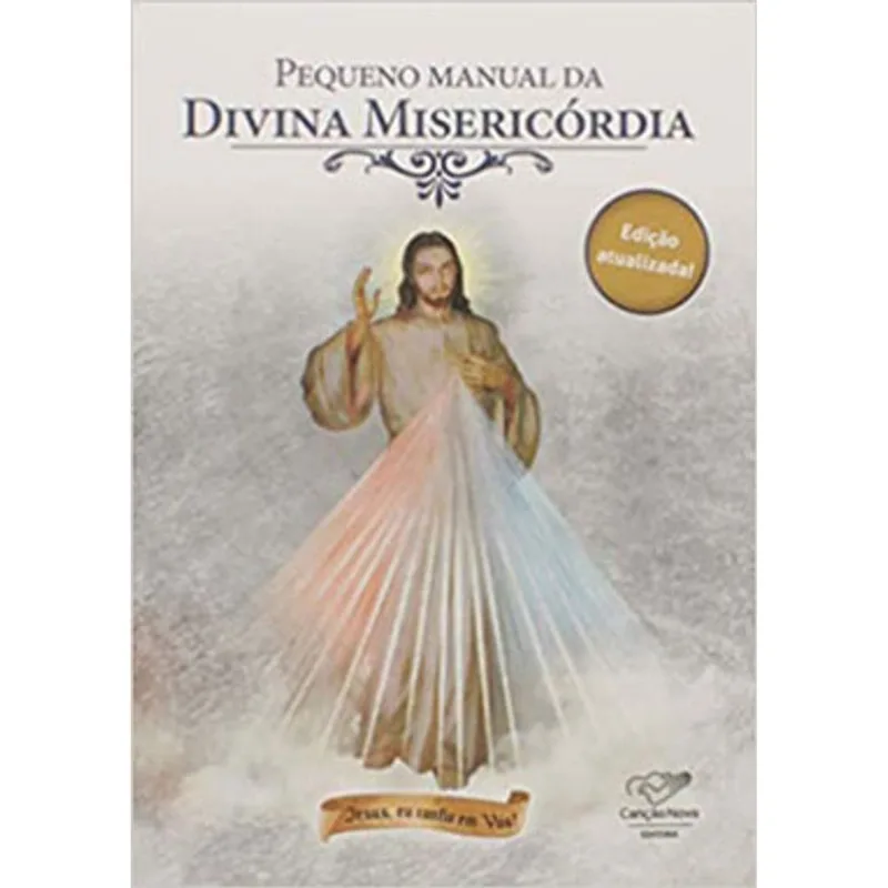 PEQUENO MANUAL DA DIVINA MISERICÓRDIA