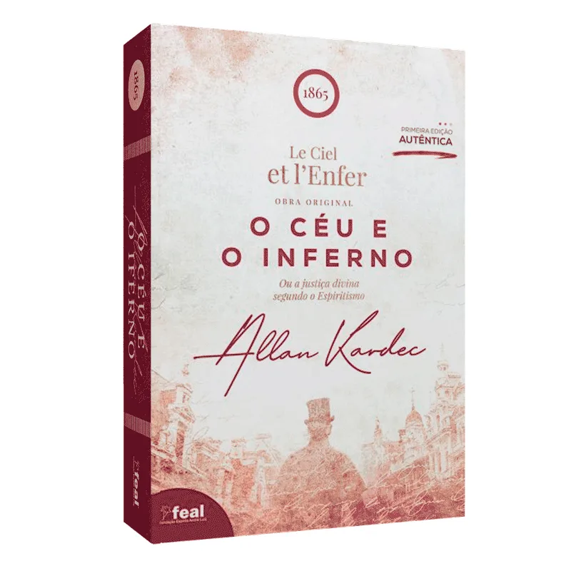 Céu e o Inferno ou a Justiça Divina Segundo o Espiritismo, O