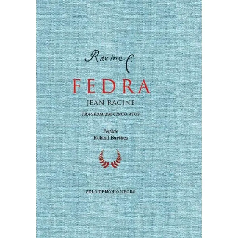 Fedra: Tragédia Em Cinco Atos