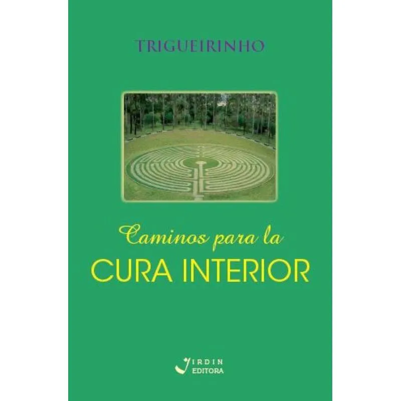 Caminos Para La Cura Interior