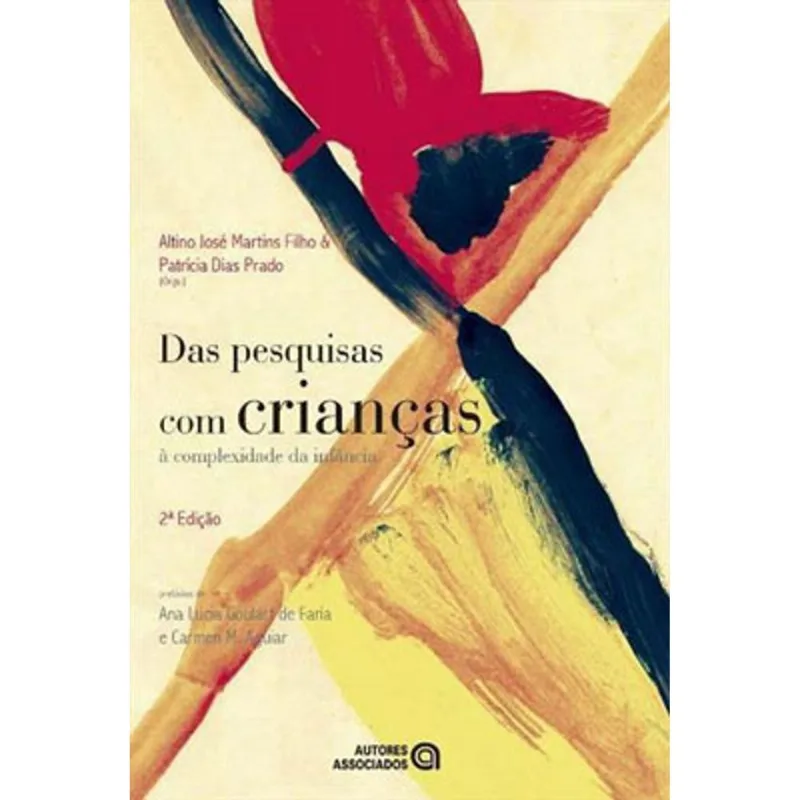 DAS PESQUISAS COM CRIANÇAS A COMPLEXIDADE DA INFANCIA