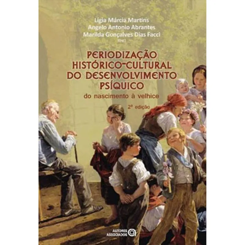 PERIODIZAÇÃO HISTÓRICO-CULTURAL DO DESENVOLVIMENTO PSÍQUICO