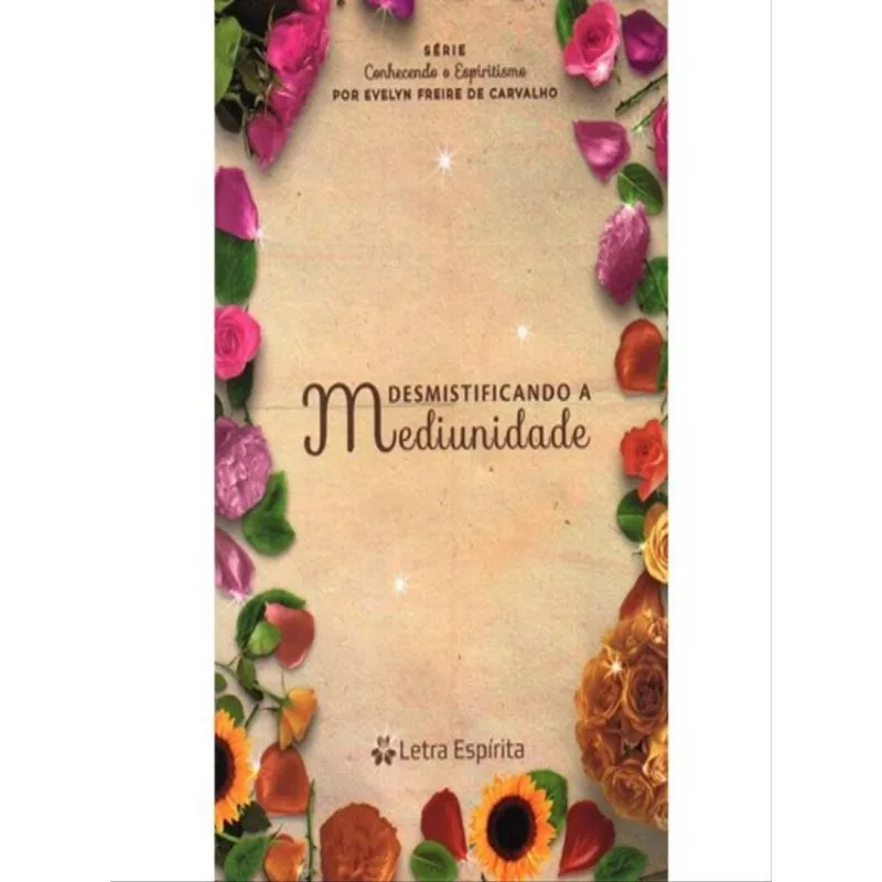 DESMISTIFICANDO A MEDIUNIDADE