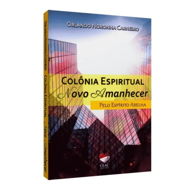 COLÔNIA ESPIRITUAL NOVO AMANHECER