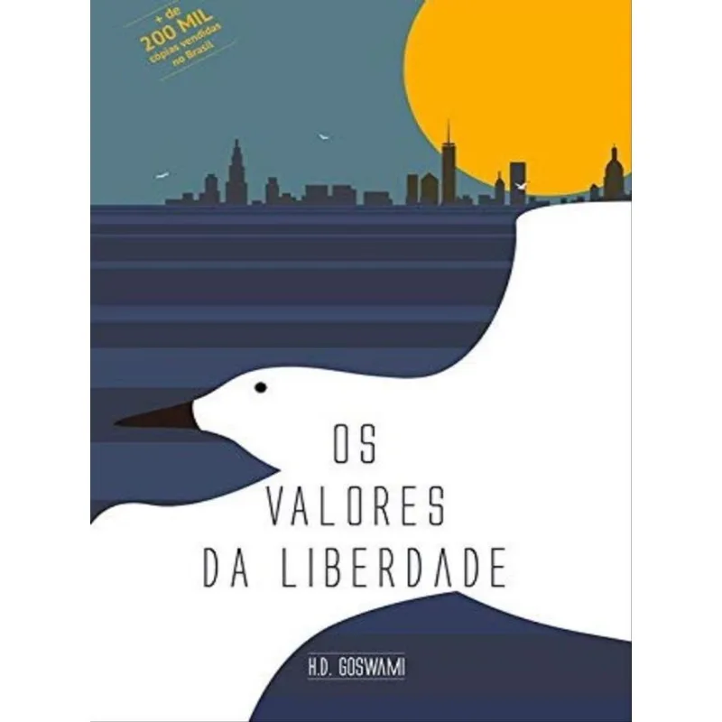 OS VALORES DA LIBERDADE