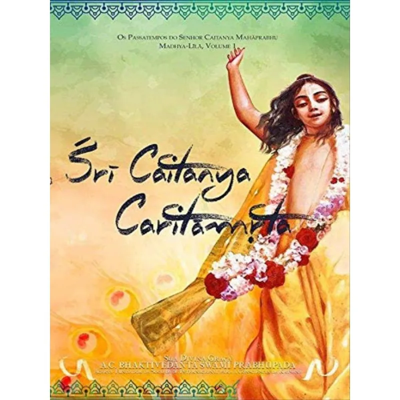 SRI CAITANYA CARITAMRTA - MADHYA-LILA - VOL. 1