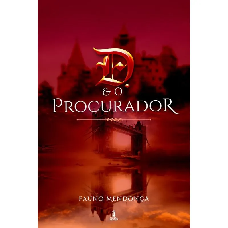 D. e o Procurador