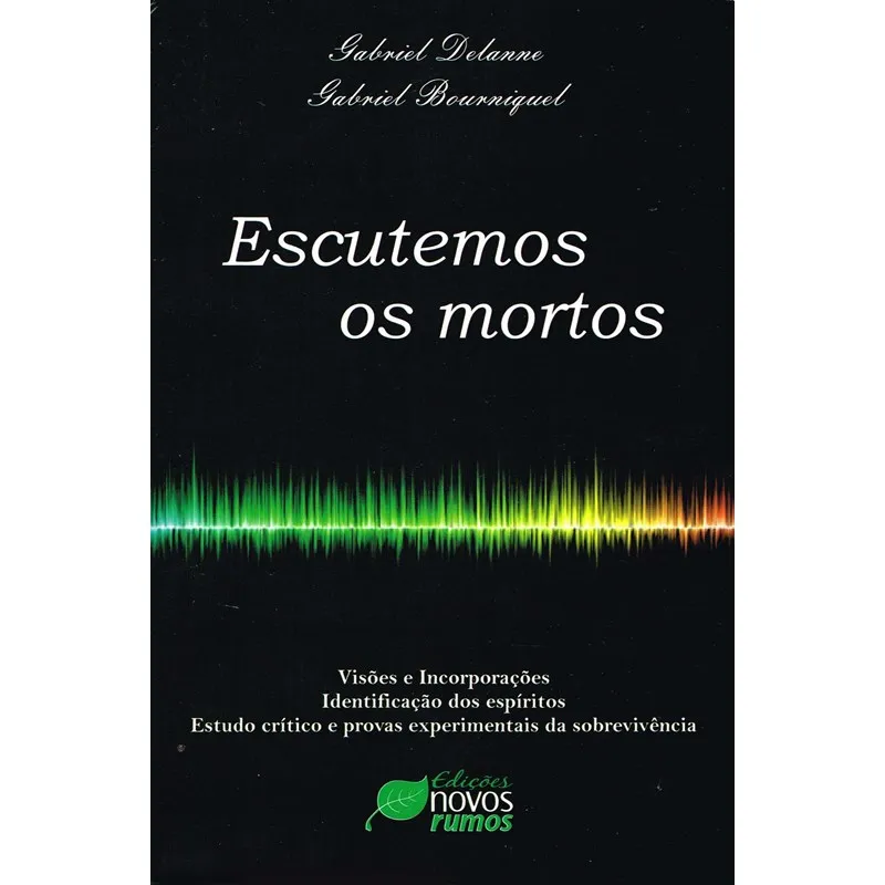 Escutemos os Mortos