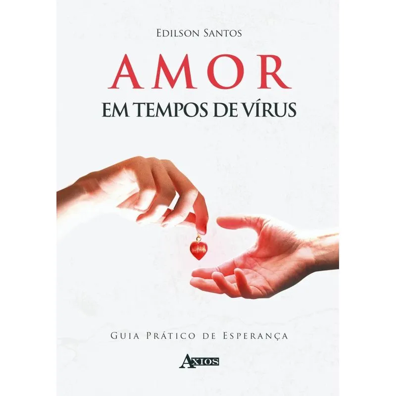 AMOR EM TEMPOS DE VIRUS