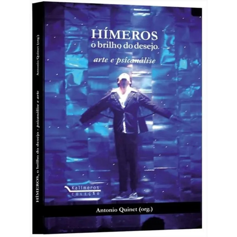 HÍMEROS, O BRILHO DO DESEJO - ARTE E PSICANÁLISE