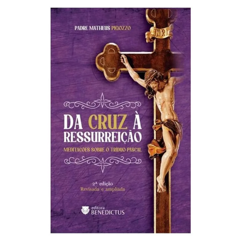 DA CRUZ À RESSURREIÇÃO