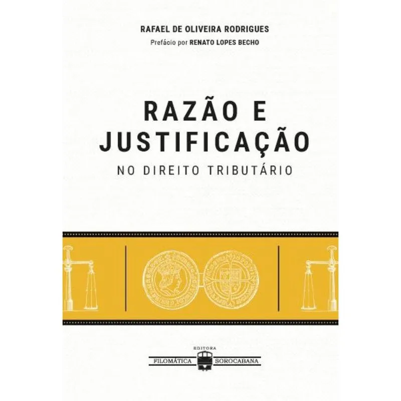 Razão e Justificação no Direito Tributário