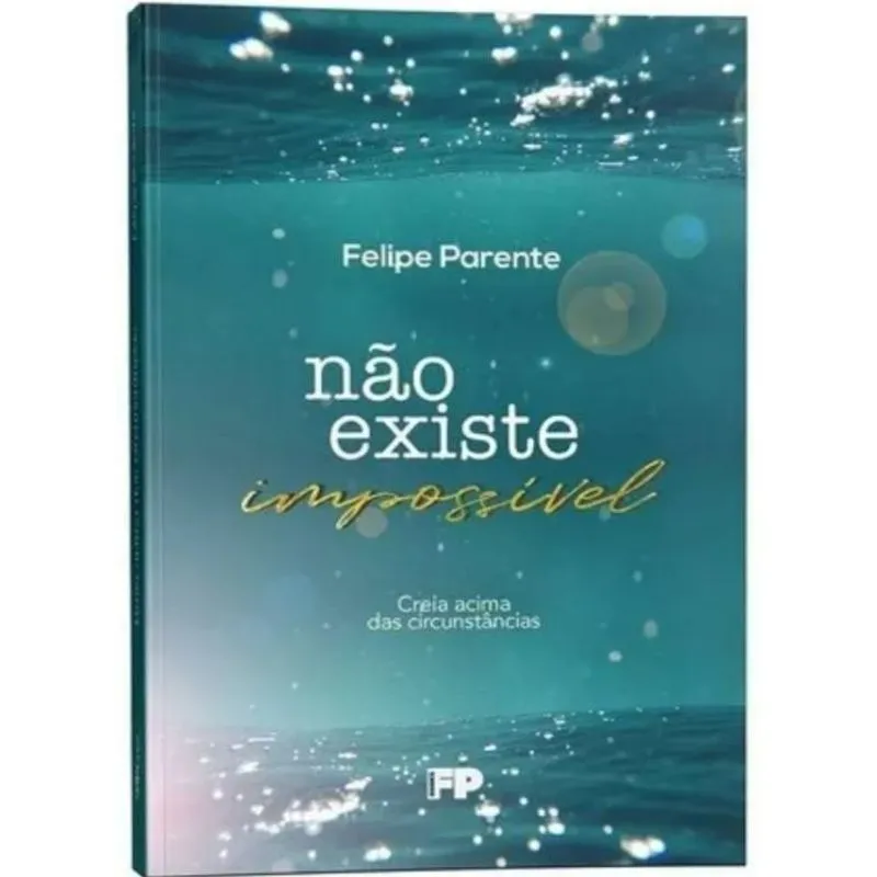 Usado - Não Existe Impossível (felipe Parente)