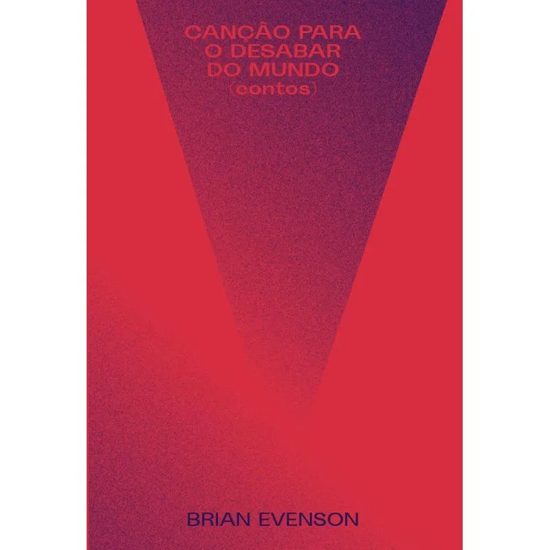 Canção Para O Desabar Do Mundo