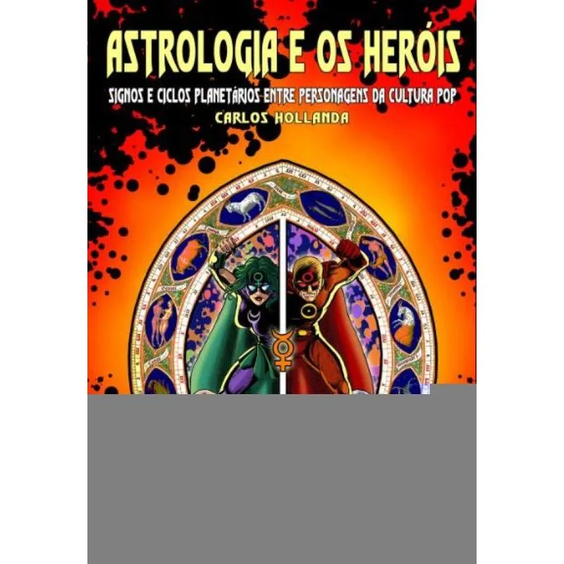 Astrologia e os heróis