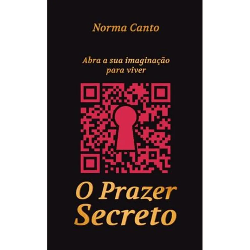 Prazer Secreto, o O Prazer Secreto