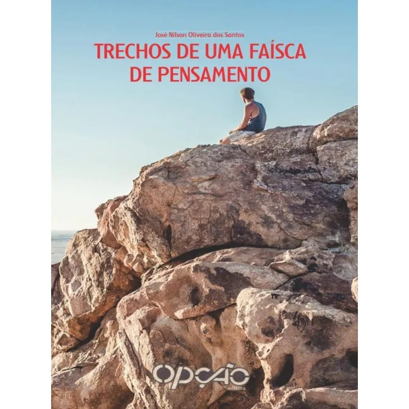TRECHOS DE UMA FAÍSCA DE PENSAMENTO