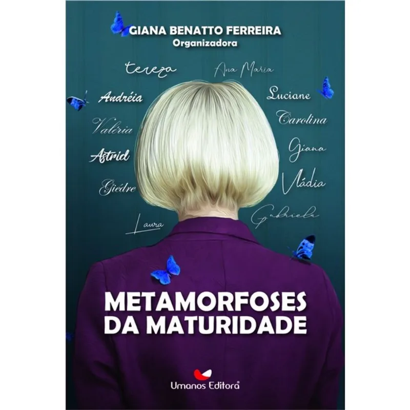 METAMORFOSES DA MATURIDADE