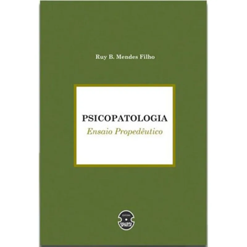 PSICOPATOLOGIA ENSAIO PROPEDEUTICO