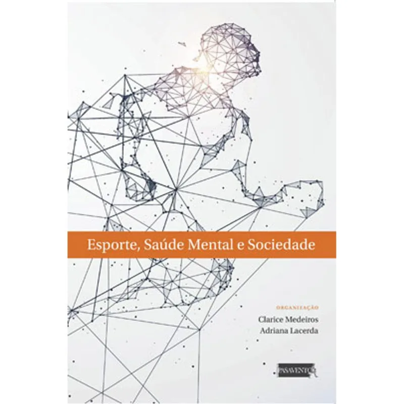 ESPORTE, SAÚDE MENTAL E SOCIEDADE
