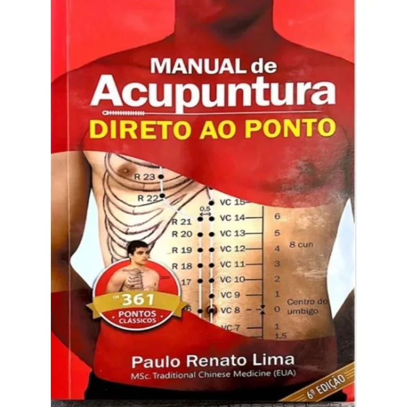 MANUAL DE ACUPUNTURA DIREITO AO PONTO