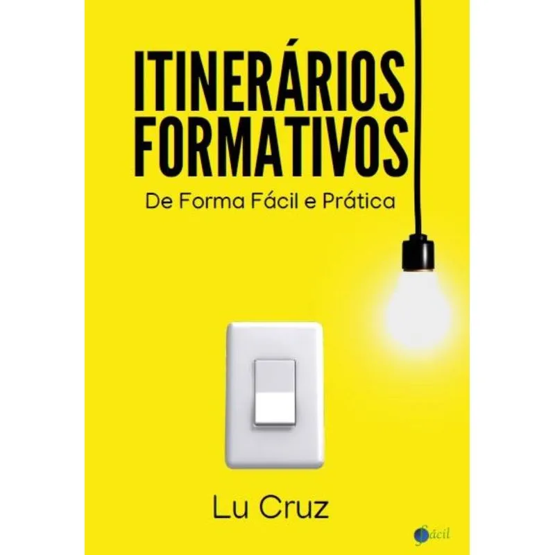 Itinerários Formativos De Forma Fácil E Prática