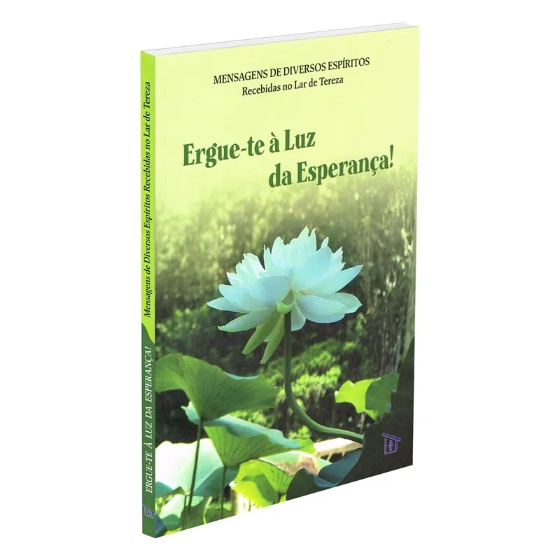 Ergue-te à Luz Da Esperança!