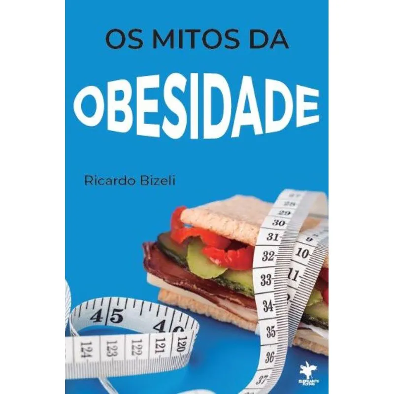 Os Mitos da Obesidade