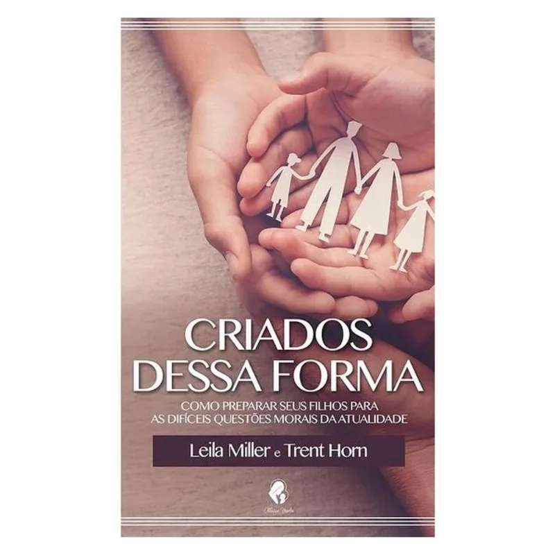 CRIADOS DESSA FORMA