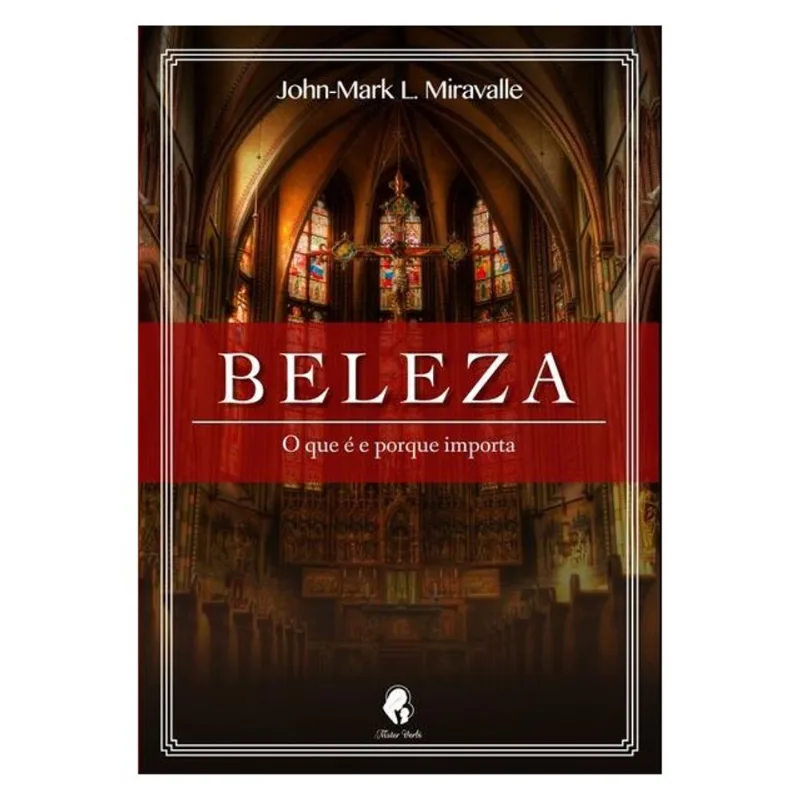 BELEZA - O QUE É E PORQUE IMPORTA