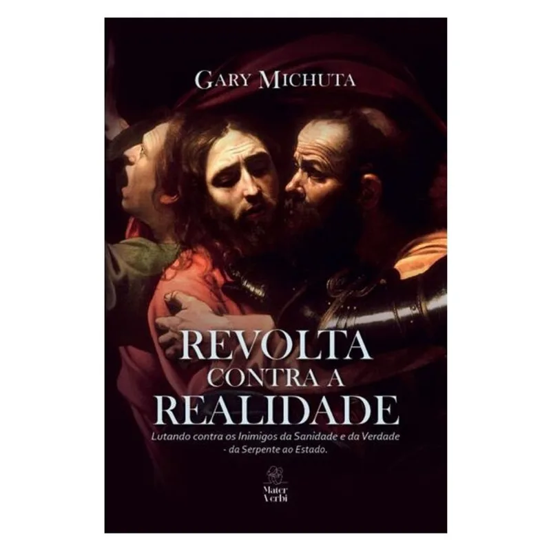 REVOLTA CONTRA A REALIDADE