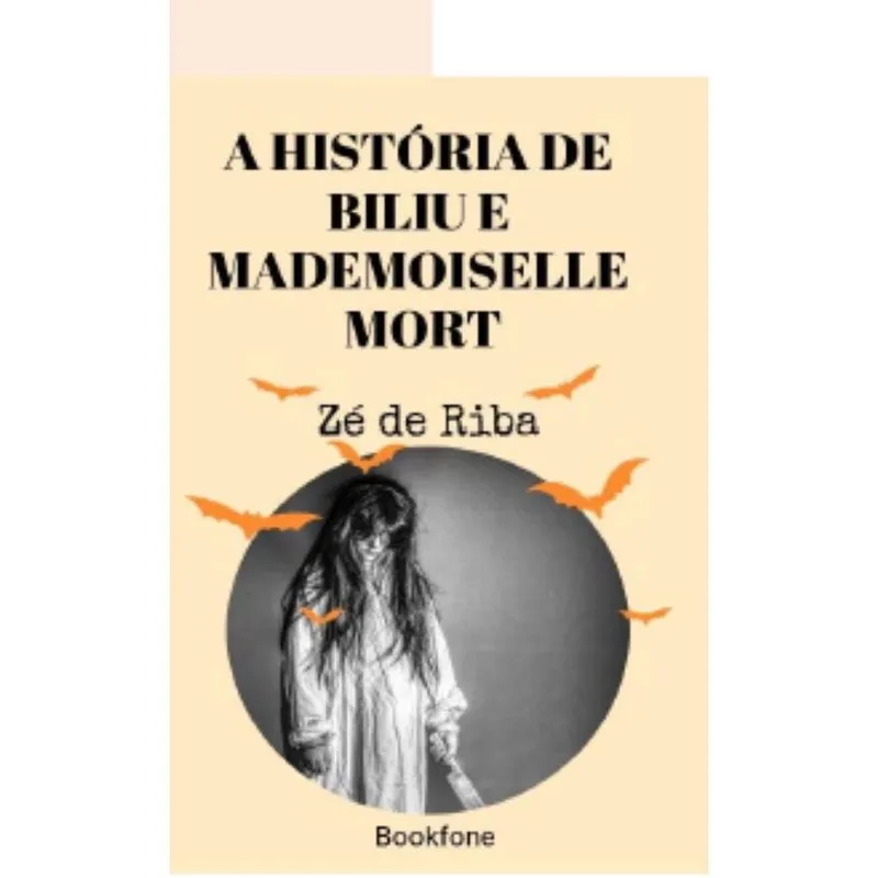 Historia de Biliu e Mademoiselle Mort