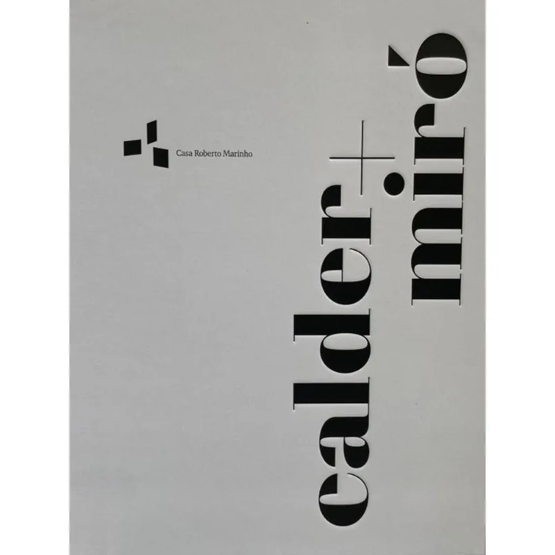CALDER + MIRÓ