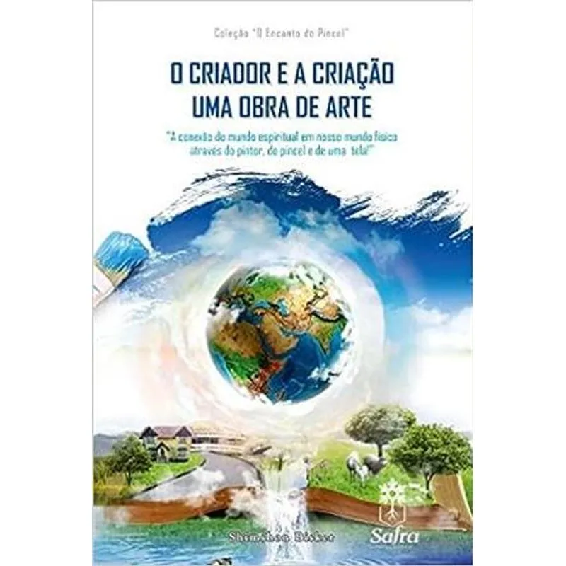 O Criador e a Criação - Uma Obra de Arte