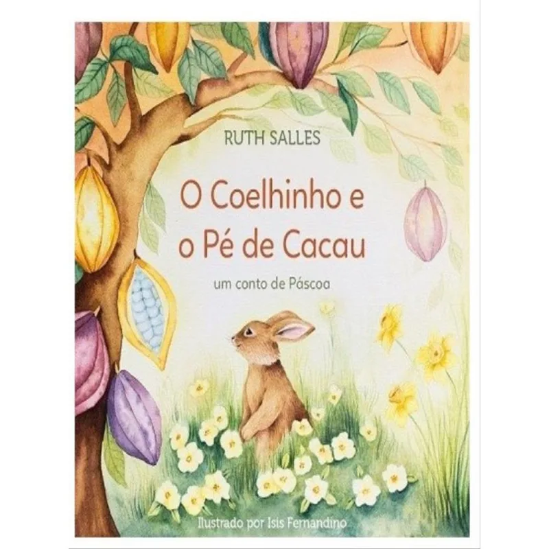 O COELHINHO E O PÉ DE CACAU