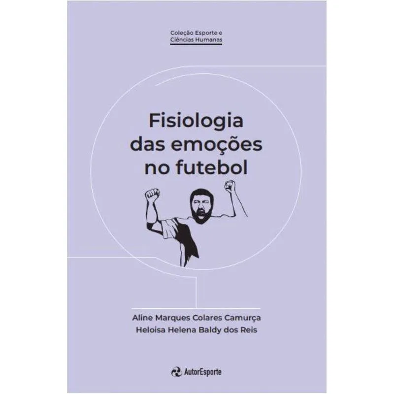 Fisiologia das emoções no futebol