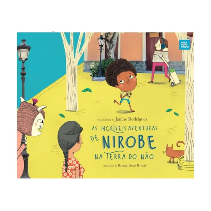 AS INCRÍVEIS AVENTURAS DE NIROBE NA TERRA DO NÃO