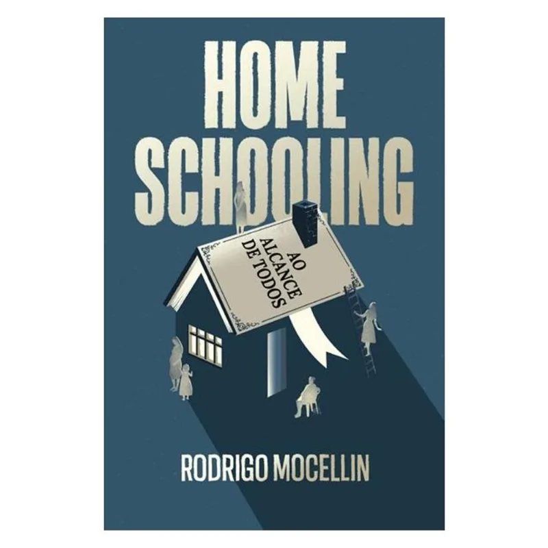 HOMESCHOOLING AO ALCANCE DE TODOS