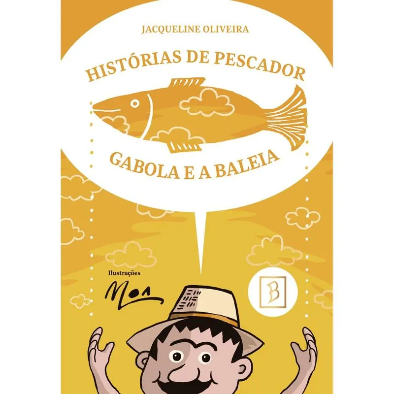 HISTÓRIAS DE PESCADOR - GABOLA E A BALEIA