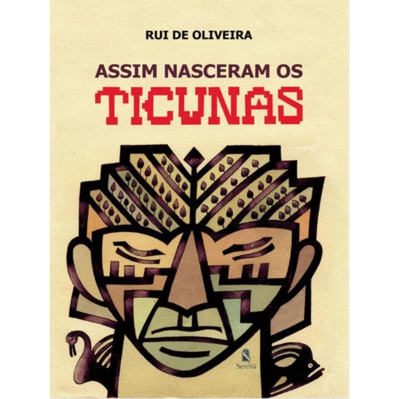 ASSIM NASCERAM OS TICUNAS