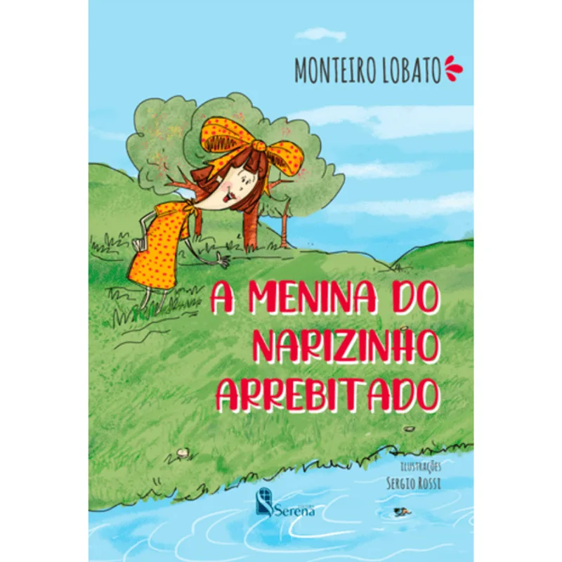 A MENINA DO NARIZINHO ARREBITADO