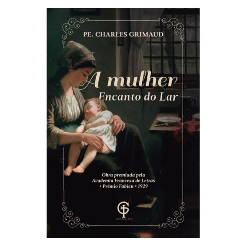 A MULHER: ENCANTO DO LAR