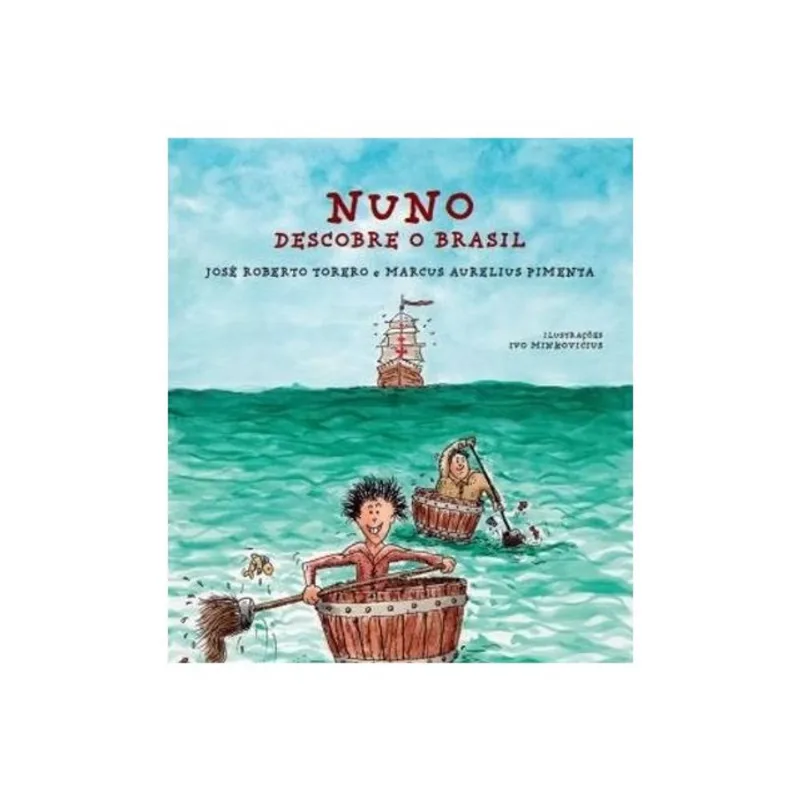 NUNO DESCOBRE O BRASIL