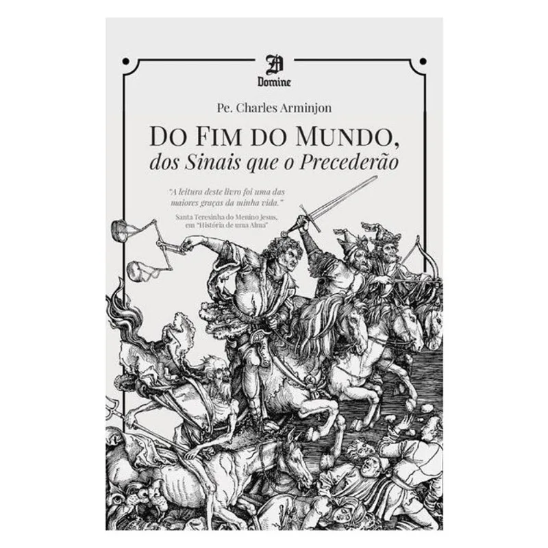 DO FIM DO MUNDO, DOS SINAIS QUE O PRECEDERÃO
