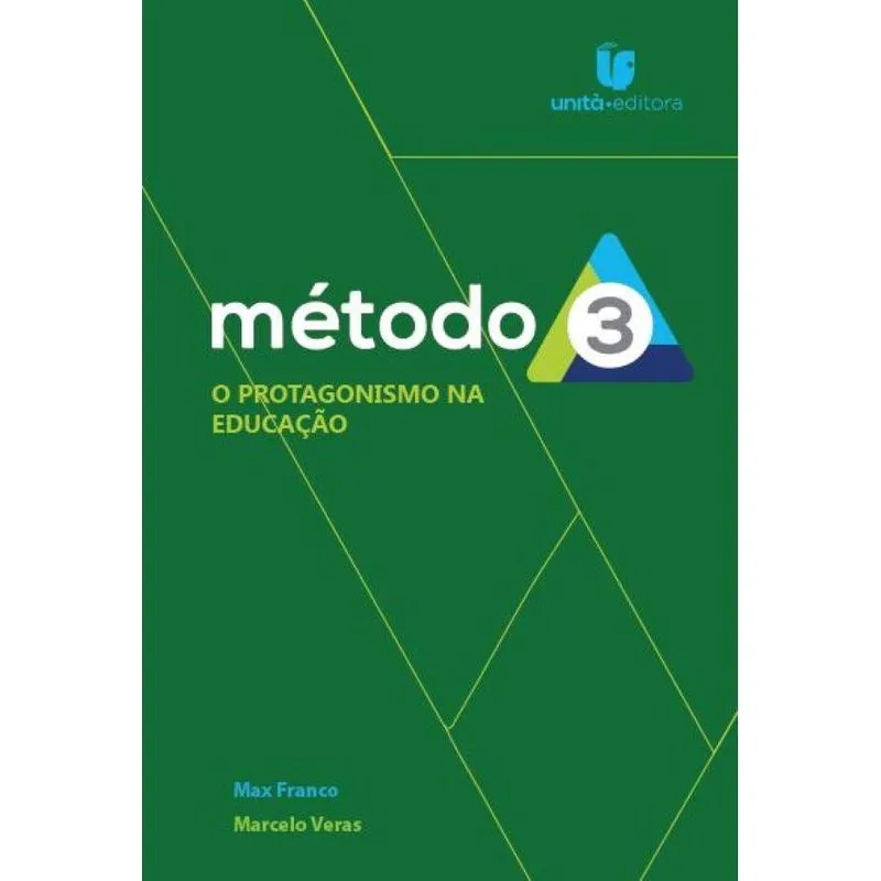 Método 3: O Protagonismo na Educação