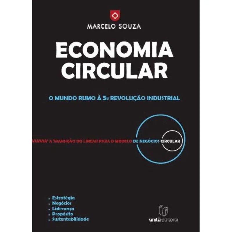 Economia Circular: O mundo rumo à quinta revolução industri