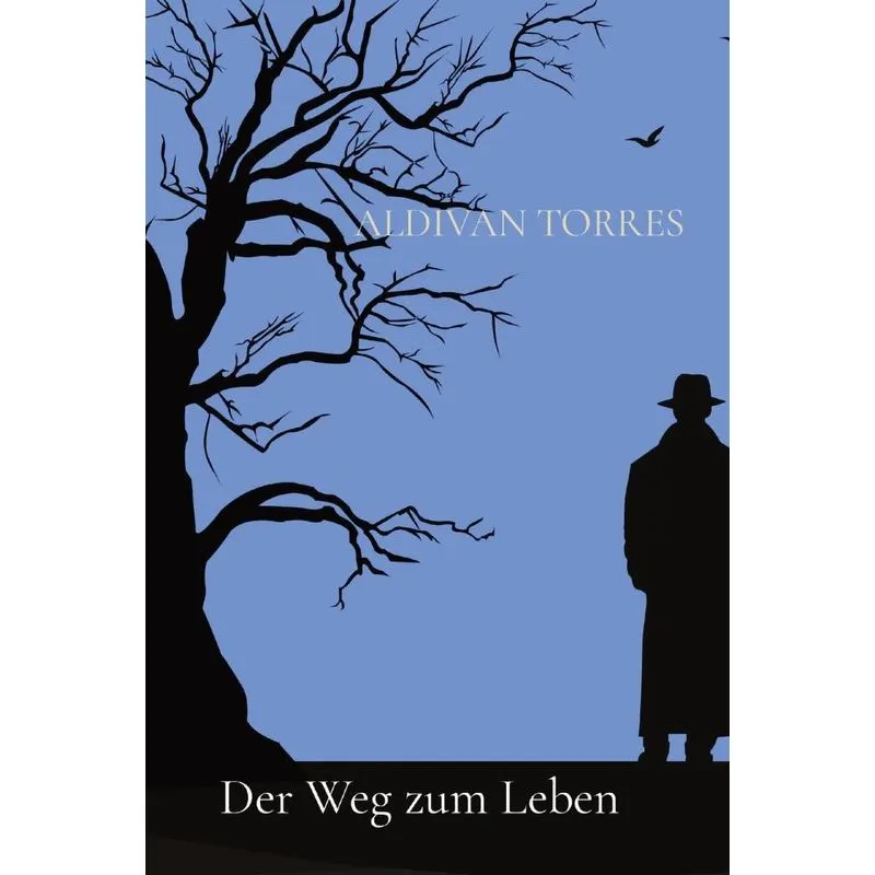 Der Weg zum Leben