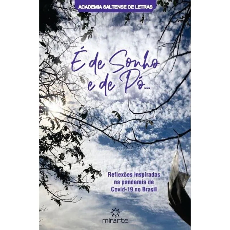 É De Sonho E De Pó...: Reflexões Inspiradas Na Pandemia De